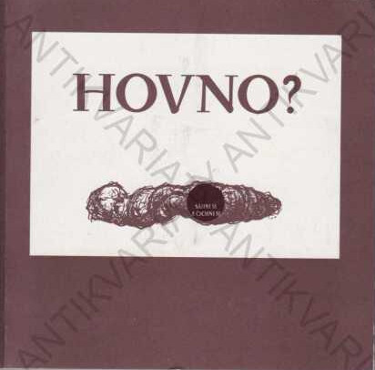 Hovno?