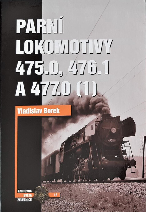 Parní lokomotivy 475.0, 476.1 a 477.0