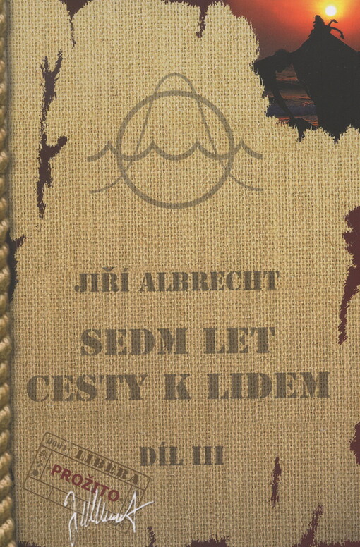 Sedm let cesty k lidem, 3. díl
