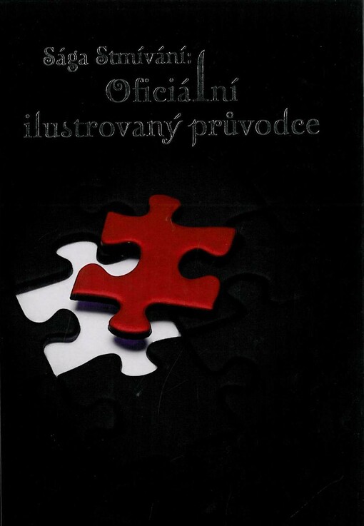 Sága Stmívání: oficiální ilustrovaný průvodce