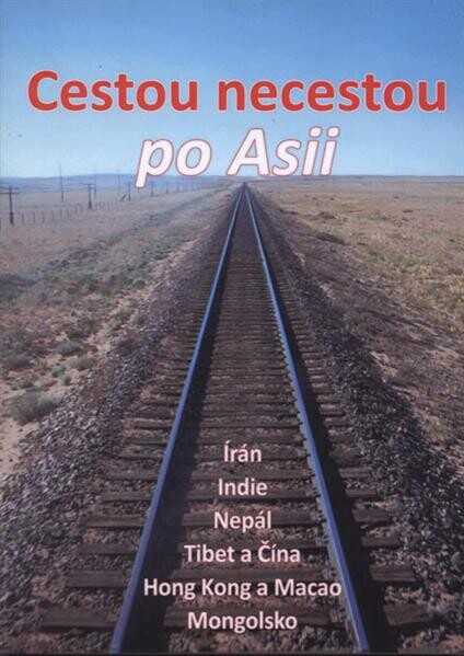 Cestou necestou po Asii 