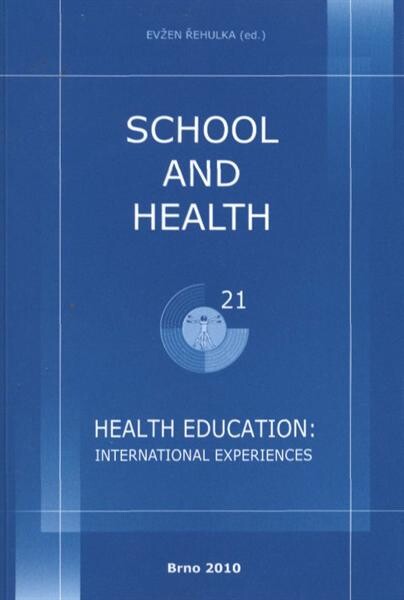 School and Health 21, 2010 :health education: international experiences