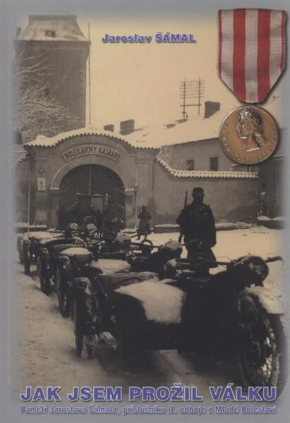 Jak jsem prožil válku 