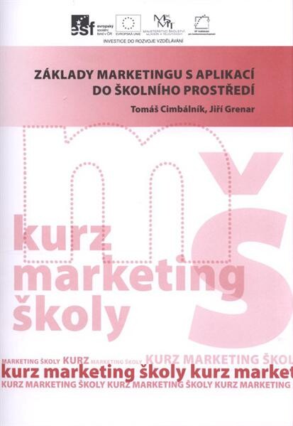 Základy marketingu s aplikací do školního prostředí 