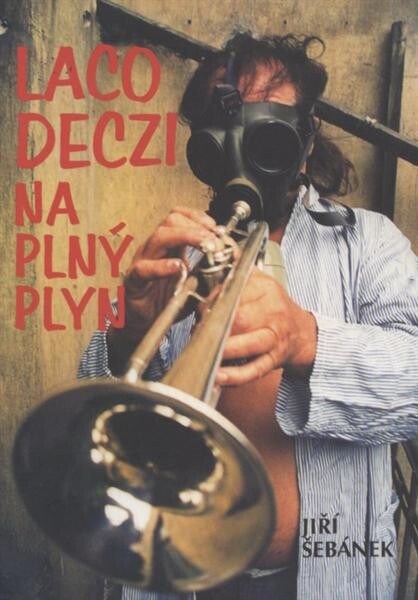 Laco Deczi na plnŽ plyn 