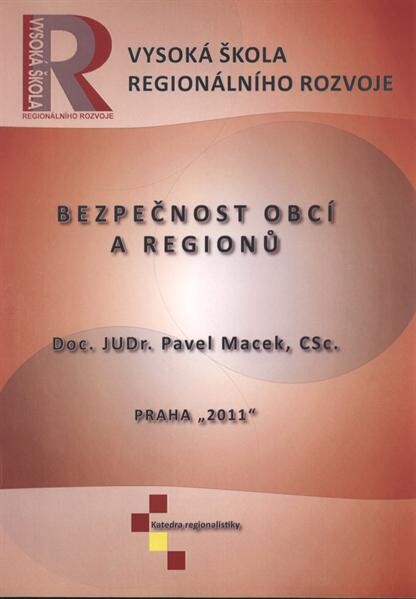 Bezpečnost obcí a regionů : studijní opora