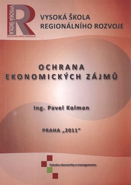 Ochrana ekonomických zájmů :studijní opora