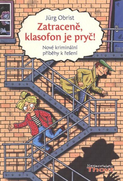 Zatraceně, klasofon je pryč! : kriminální minipříběhy k řešení