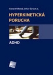 Hyperkinetická porucha: ADHD