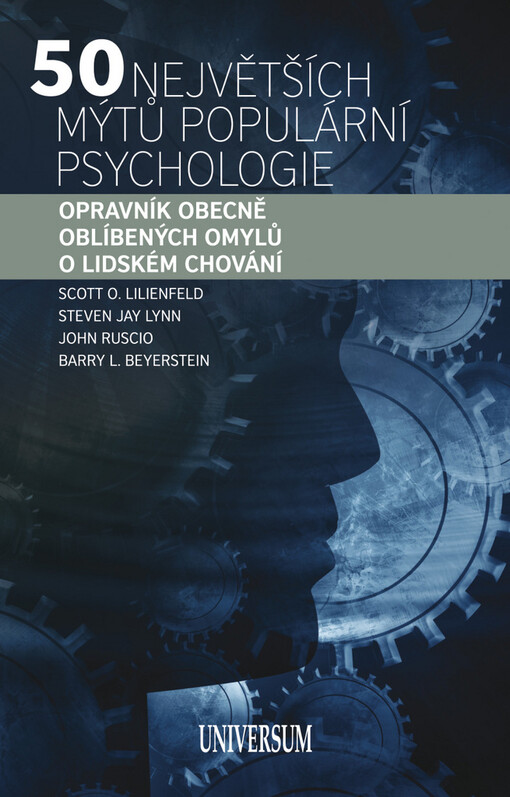 50 největších mýtů populární psychologie : opravník obecně oblíbených omylů o lidském chování