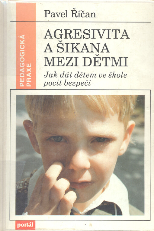 Agresivita a šikana mezi dětmi: jak dát dětem ve škole pocit bezpečí