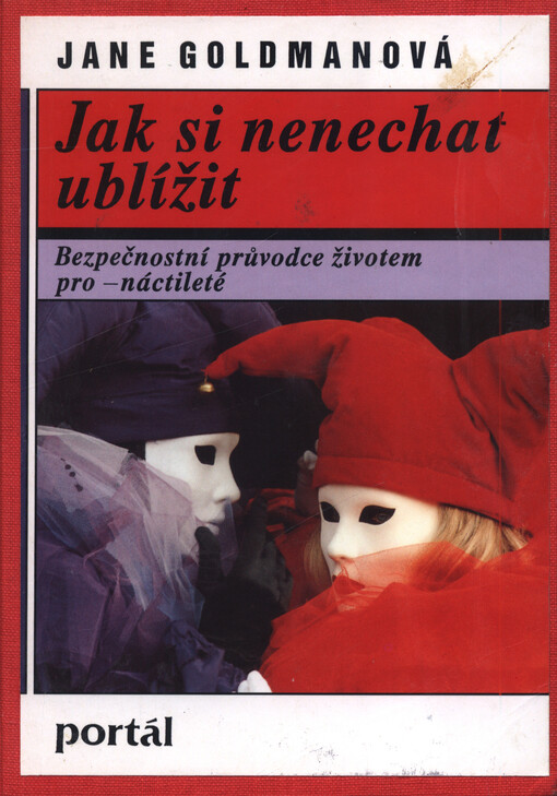 Jak si nenechat ublížit