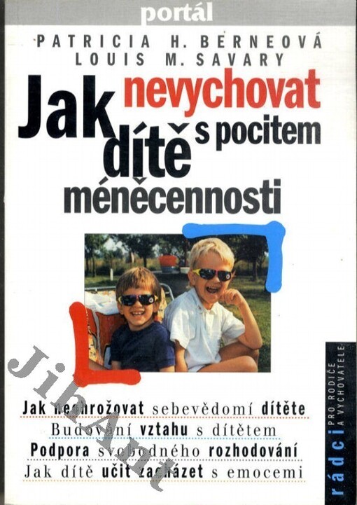Jak nevychovat dítě s pocitem méněcennosti