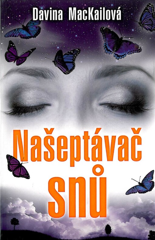 Našeptávač snů : odhalte moc a sílu snění