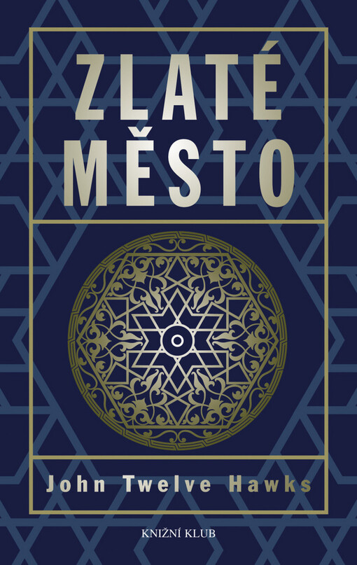 Zlaté město :třetí kniha Čtvrtého světa