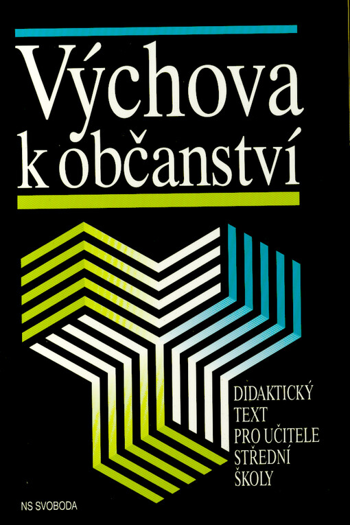 Výchova k občanství : didaktický text pro učitele středních škol