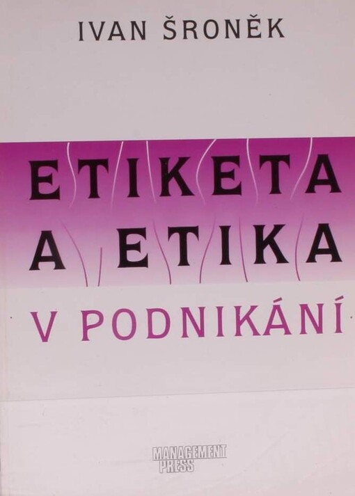 Etiketa a etika v podnikání