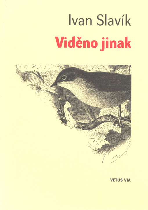 Viděno jinak: prokletí, zapomínaní a přehlédnutí autoři české literatury