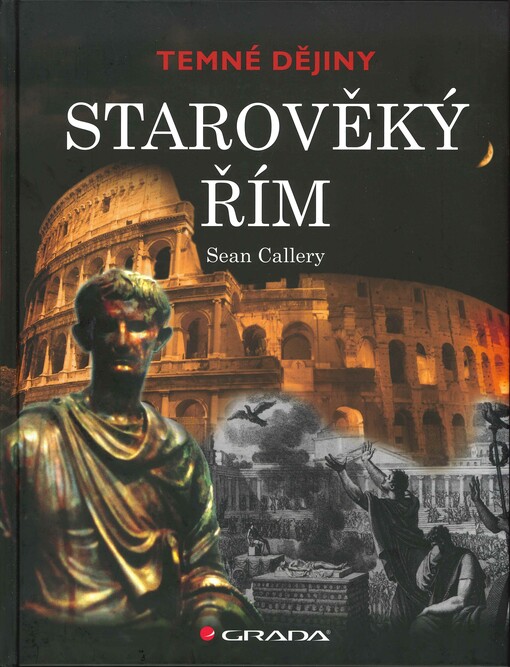 Starověký Řím : temné dějiny