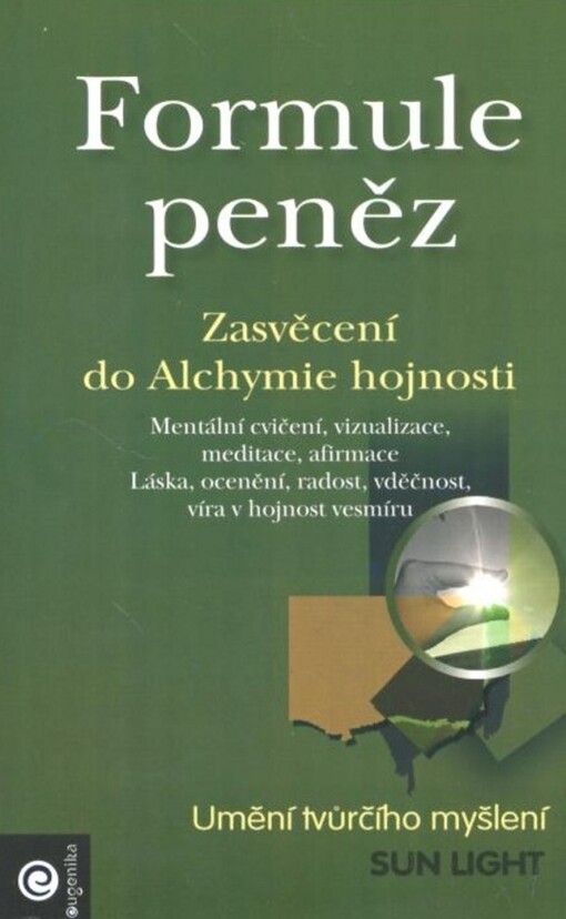 Formule peněz: Sun Light