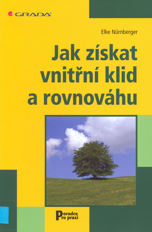 Jak získat vnitřní klid a rovnováhu