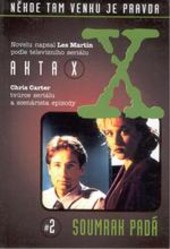 Akta X. 2, Soumrak padá