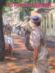 Otakar Lebeda : [(1877-1901) : Národní galerie v Praze - Sbírka umění 19. století, Valdštejnská jízdárna, 26.6.2009-24.1.2010