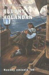 Bludný Holanďan. [2], Navždy zmizelá loď