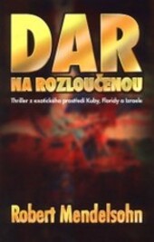 Dar na rozloučenou.