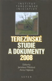 Terezínské studie a dokumenty 2008