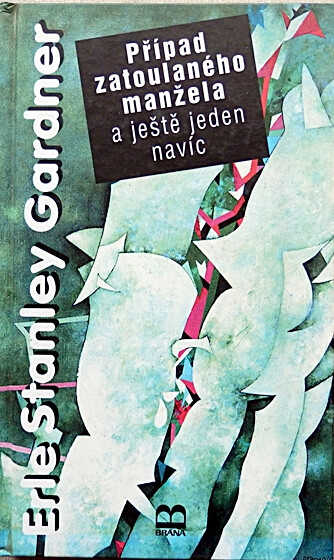 Případ zatoulaného manžela a ještě jeden navíc
