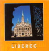 Město Liberec = The city of Liberec = Stadt Liberec