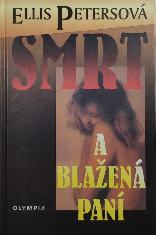 Smrt a Blažená paní