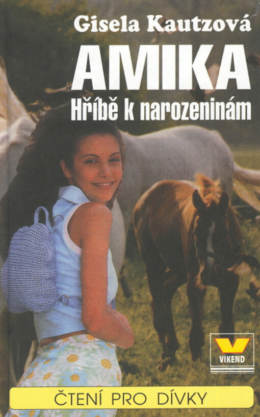 Amika : hříbě k narozeninám