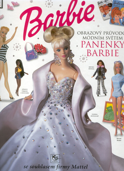 Barbie : obrazový průvodce módním světem panenky Barbie