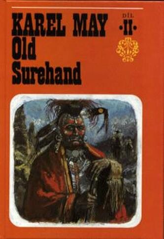 Old Surehand. Díl 2, Díl 2