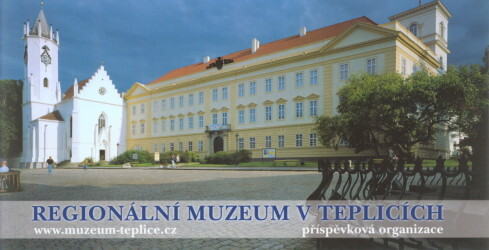 Regionální muzeum v Teplicích :příspěvková organizace