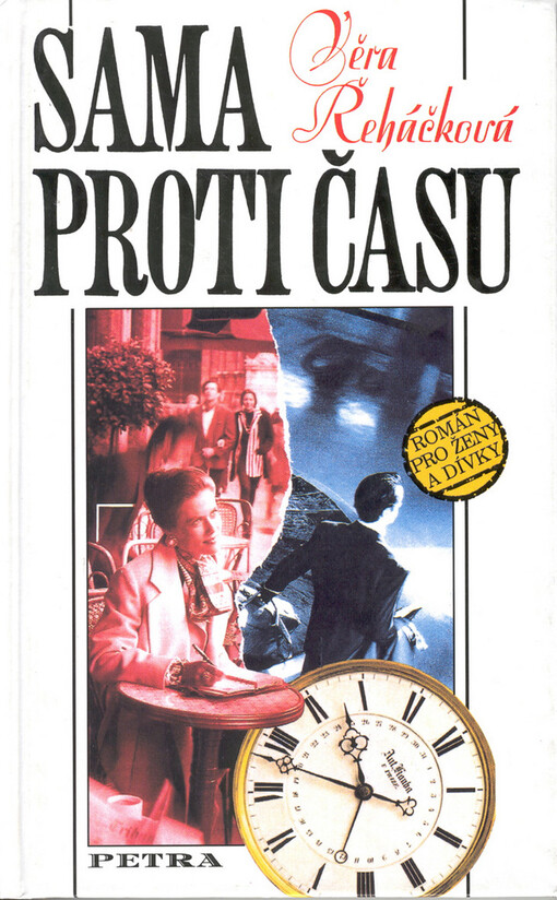 Sama proti času: román pro ženy a dívky