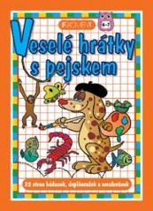 Veselé hrátky s pejskem :32 stran hádanek, doplňovaček a omalovánek