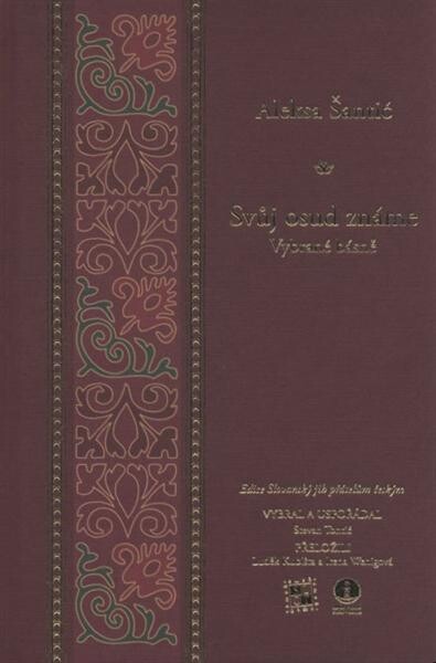 Svůj osud známe : vybrané básně