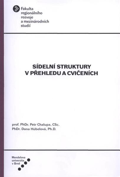 Sídelní struktury v přehledu a cvičeních 