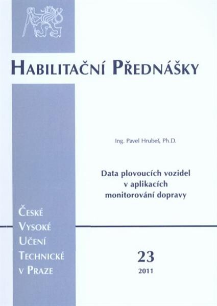 Data plovoucích vozidel v aplikacích monitorování dopravy = Floating car data for traffic management applications