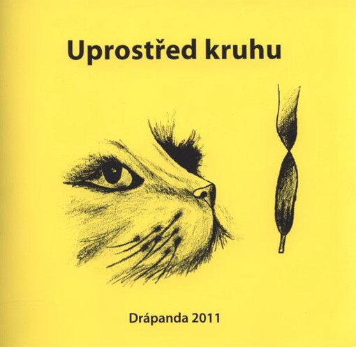 Uprostřed kruhu : sborník prací z dětské literární soutěže Drápanda 2011