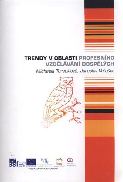 Trendy v oblasti profesního vzdělávání dospělých
