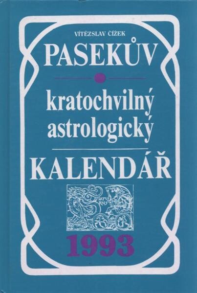 Pasekův kratochvilný astrologický kalendář 1993