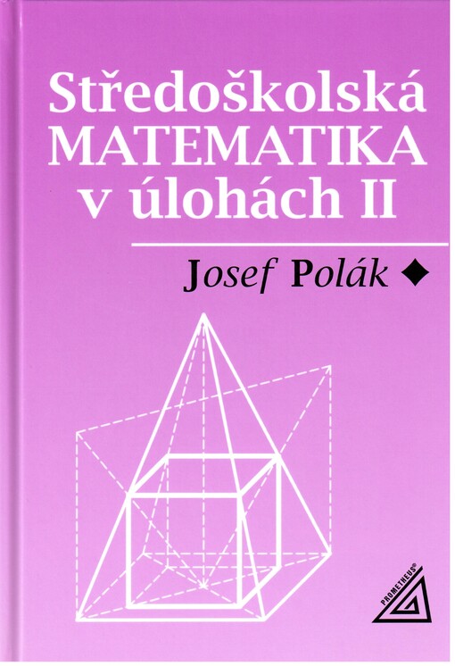 Středoškolská matematika v úlohách, sv. 2