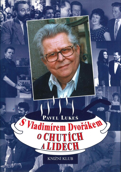 S Vladimírem Dvořákem o chutích a lidech