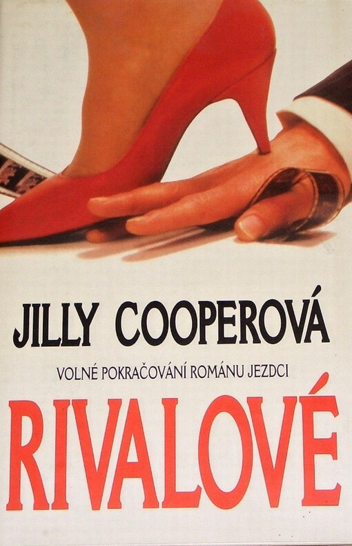 Rivalové : Volné pokračování románu Jezdci