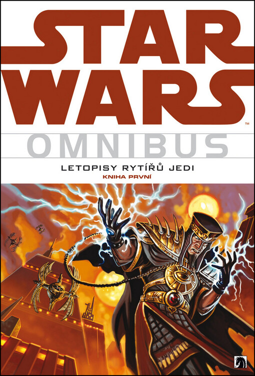Star Wars omnibus.Letopisy rytířů Jedi
