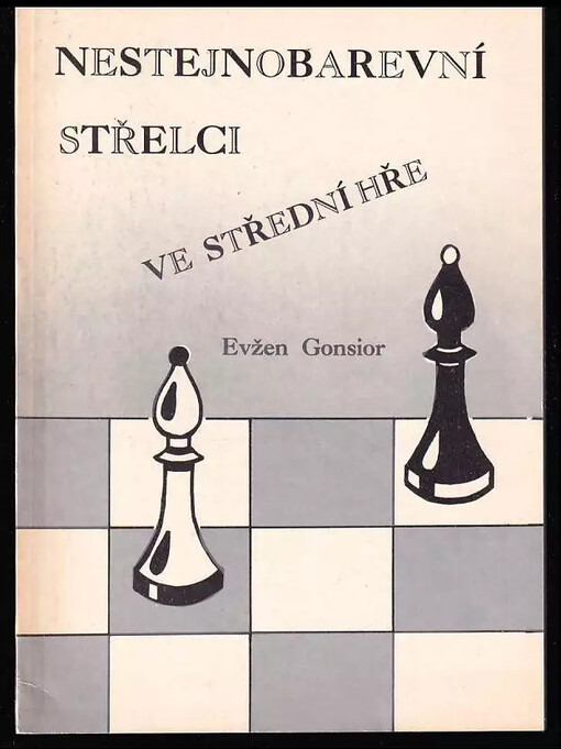 Nestejnobarevní střelci ve střední hře